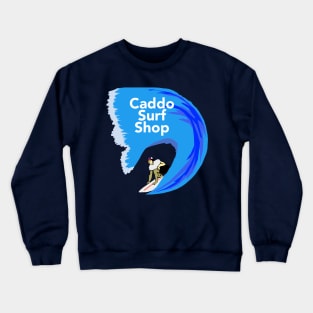 Caddo Surf Shop Crewneck Sweatshirt